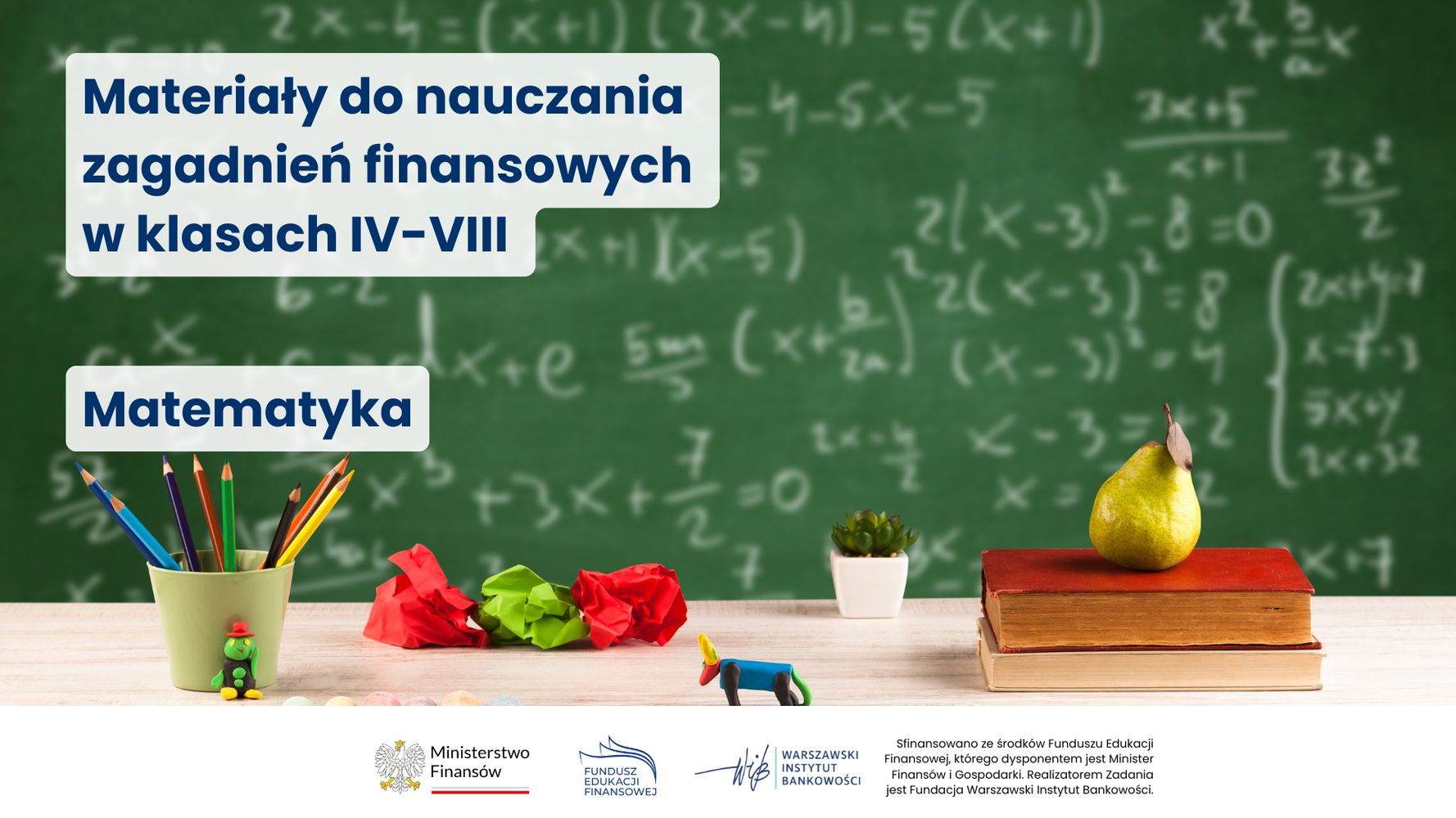 Materiały do nauczania zagadnień finansowych w klasach IV VIII matematyka