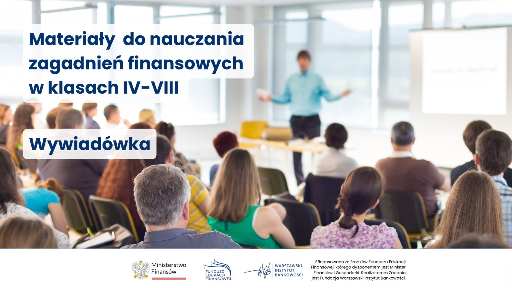 Materiały do nauczania zagadnień finansowych w klasach IV VIII wywiadówka