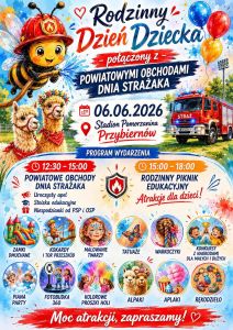 odzinny Dzień Dziecka połączony z Powiatowymi Obchodami Dnia Strażaka